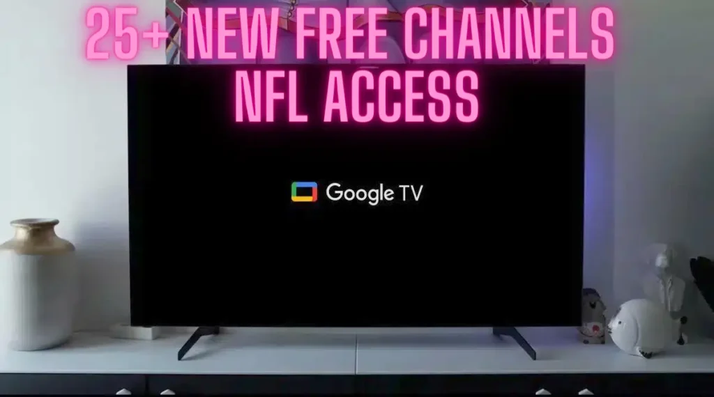 NFL Access to Google TV