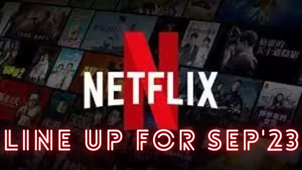 Netflix-Line-Up-for-Sep23